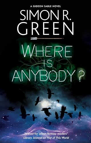 Where Is Anybody? (Gideon Sable, 5)