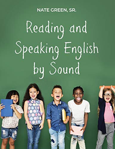 Reading and Speaking English by Sound von Dorrance Publishing
