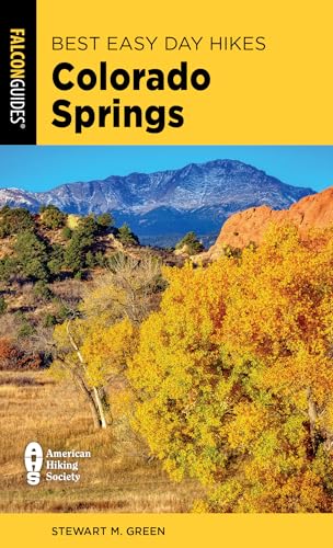 Best Easy Day Hikes Colorado Springs von Falcon Guides