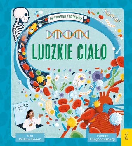 Encyklopedia z okienkami Ludzkie ciało von Wilga