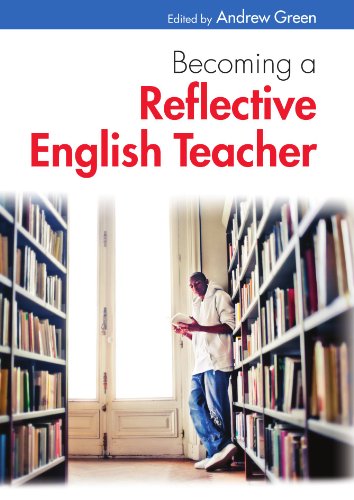 Becoming a reflective english teacher