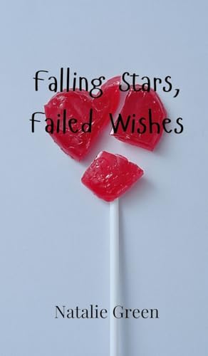 Falling Stars, Failed Wishes von Creative Arts Management OÜ