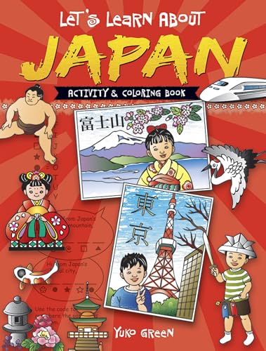 Let's Learn about Japan: Activity and Coloring Book (Dover Children's Activity Books)
