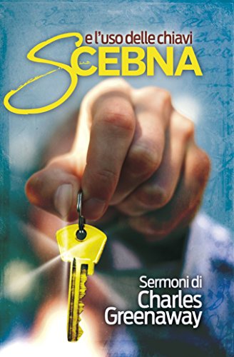 Scebna e l'uso delle chiavi. Sermoni
