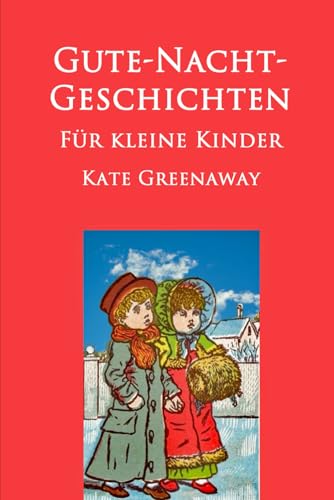 Gute-Nacht-Geschichten für kleine Kinder von Independently published