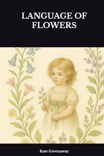 LANGUAGE OF FLOWERS von Independently published