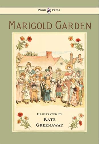 Marigold Garden: Pictures and Rhymes - Illustrated by Kate Greenaway