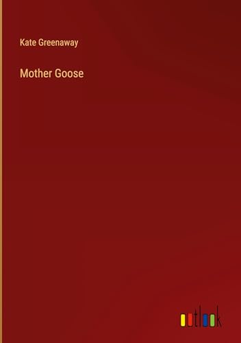 Mother Goose von Outlook Verlag