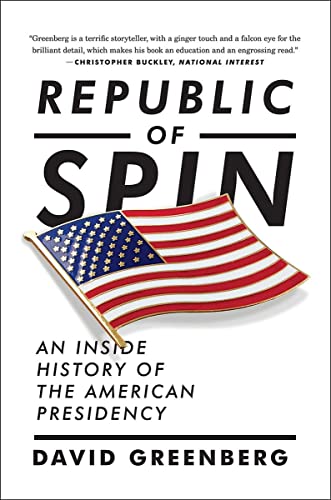 Republic of Spin: An Inside History of the American Presidency von W. W. Norton & Company