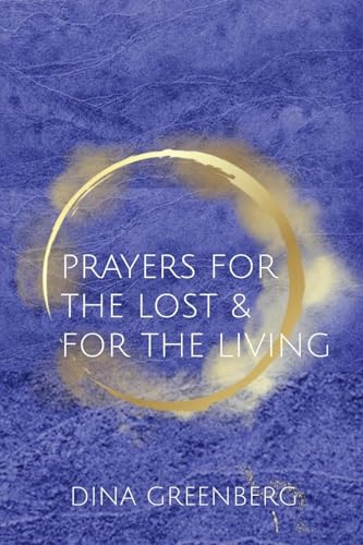Prayers for the Lost & for the Living von Sligo Creek Publishing Company