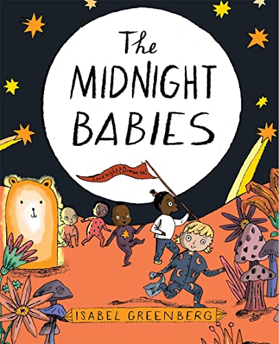The Midnight Babies: A Picture Book