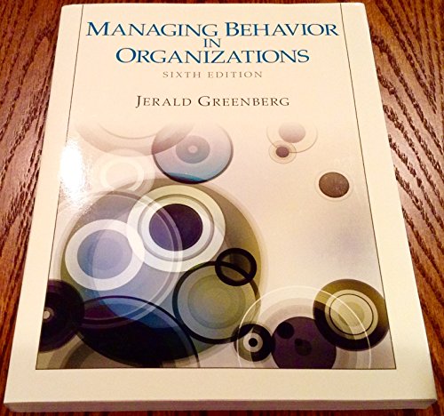 Managing Behavior in Organizations: United States Edition von Pearson