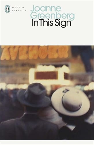 In This Sign: Joanne Greenberg (Penguin Modern Classics)