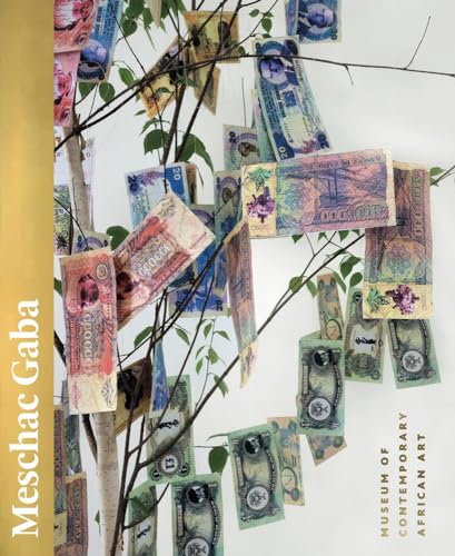 Meschac Gaba: Museum of Contemporary African Art (Tate Modern, London: Exhibition Catalogues)