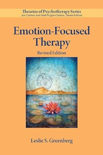 Emotion-focused Therapy (Theories of Psychotherapy) von American Psychological Association APA
