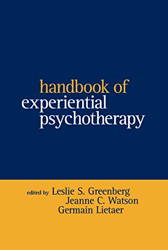 Handbook of Experiential Psychotherapy (The Guilford Family Therapy Series)