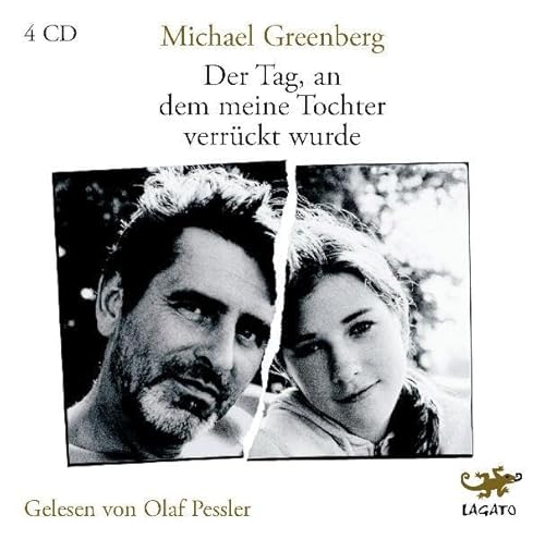 Der Tag, an dem meine Tochter verrückt wurde
