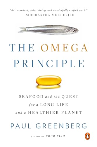 The Omega Principle: Seafood and the Quest for a Long Life and a Healthier Planet von Penguin Books
