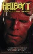 Hellboy 2: Die Goldene Armee: Der offizielle Roman zum Film