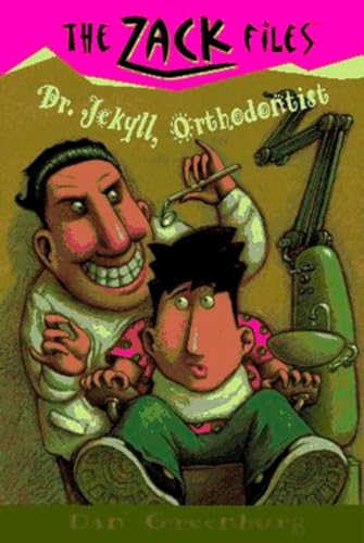 Zack Files 05: Dr. Jekyll, Orthodontist (The Zack Files, Band 5)
