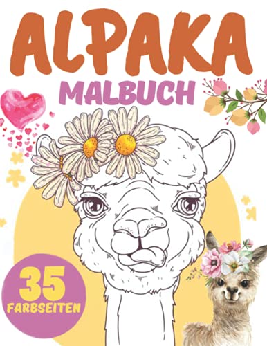 Alpaka Malbuch: Lama und Alpaka für Kinder, Jungen und Mädchen Alpaka Malbuch: Lama und Alpaka für Kinder, Jungen und Mädchen