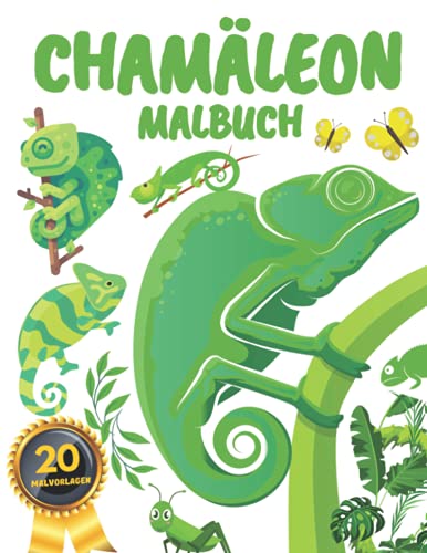 Chamäleon Malbuch: Chamäleons Reptilien Malbuch für Kinder,Jungen und Mädchen :Entspannung und Stressabbau (Geschenke für Kinder)