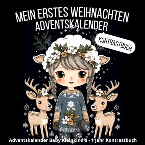 Mein erstes Weihnachten. Adventskalender Baby Kleinkind 0 - 1 Jahr Kontrastbuch: Lustige Geschenke für neues Baby. 24 Weihnachtsbilder zur Stimulierung der Sehkraft von Babys für jeden Adventstag Mein erstes Weihnachten. Adventskalender Baby Kleinkind 0 - 1 Jahr Kontrastbuch: Lustige Geschenke für neues Baby. 24 Weihnachtsbilder zur Stimulierung der Sehkraft von Babys für jeden Adventstag