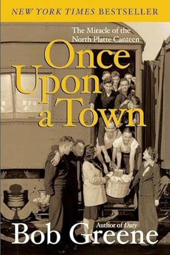 Once Upon a Town: The Miracle of the North Platte Canteen von William Morrow