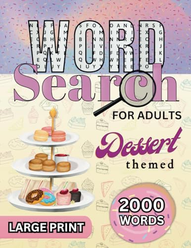 Dessert themed Word Search for Adults: Large Print Word Puzzles von Calming Mind Games