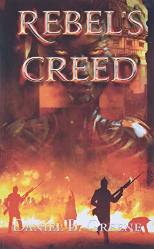 REBEL'S CREED (Lawful Times, Band 2)