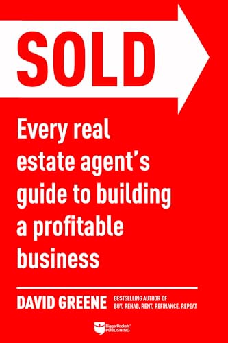 Six-Figure Real Estate Agent: Your Step-By-Step Blueprint to Build a Profitable Agent Business: Every Real Estate Agent’s Guide to Building a Profitable Business von Biggerpockets Publishing, LLC