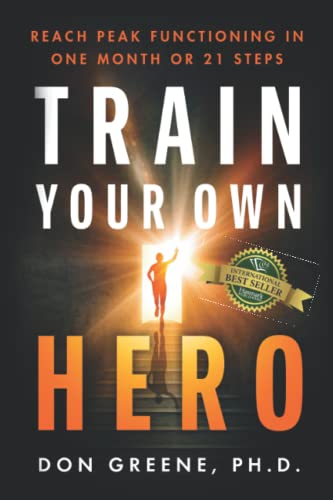 Train Your Own Hero von Hasmark Publishing International