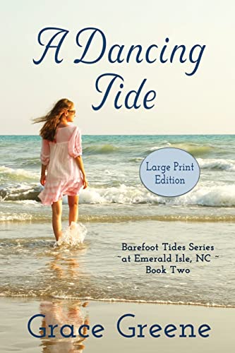 A Dancing Tide (Large Print) (Grace Greene's Large Print Books, Band 2)