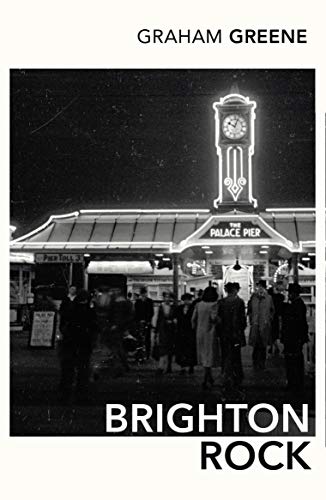 Brighton Rock: Discover Graham Greene's most iconic novel.