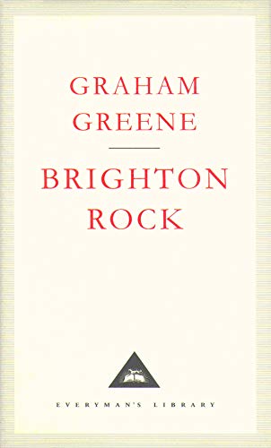 Brighton Rock: Graham Greene (Everyman's Library CLASSICS) von Everyman's Library