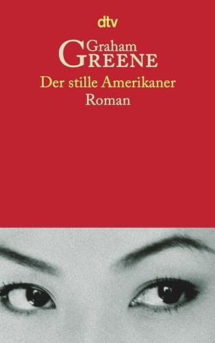 Der stille Amerikaner von dtv Verlagsgesellschaft