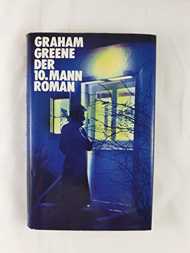 Der zehnte Mann. Roman Der zehnte Mann. Roman
