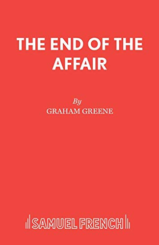 The End of The Affair (London) von Samuel French Ltd