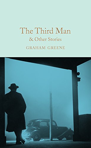 The Third Man and Other Stories: Graham Greene (Macmillan Collector's Library, 147) von Pan Macmillan