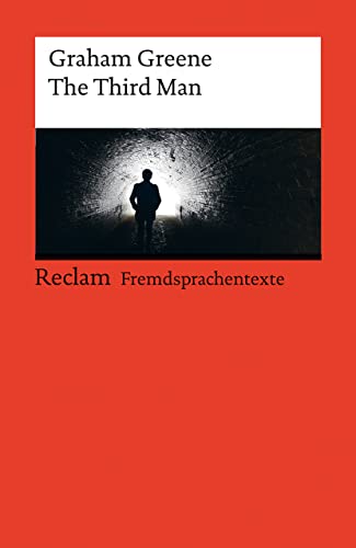 The Third Man: Englischer Text mit deutschen Worterklärungen The Third Man: Englischer Text mit deutschen Worterklärungen