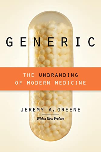 Generic: The Unbranding of Modern Medicine von Johns Hopkins University Press