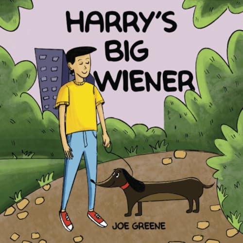 Harrys Big Wiener: A Hilarious Read Aloud Book For Both Kids and Adult: Mothers Day Gifts For Wife (Easter Basket Essentials, Band 4) von A.W Publishing
