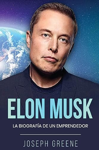Elon Musk: La Biografía de un Emprendedor von Rivercat Books LLC