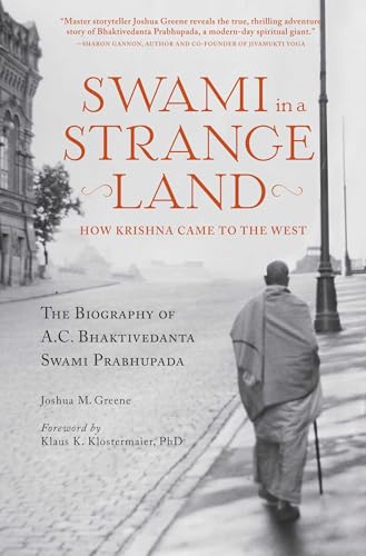 Swami in a Strange Land: How Krishna Came to the West von Mandala Publishing