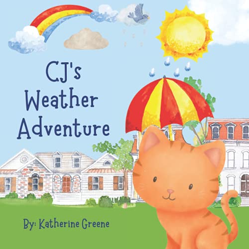 CJ's Weather Adventure: A Fun Learn the Weather Book for Toddlers