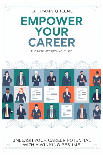 Empower Your Career: The Ultimate Resume Guide Empower Your Career: The Ultimate Resume Guide von Hemingway Publishers