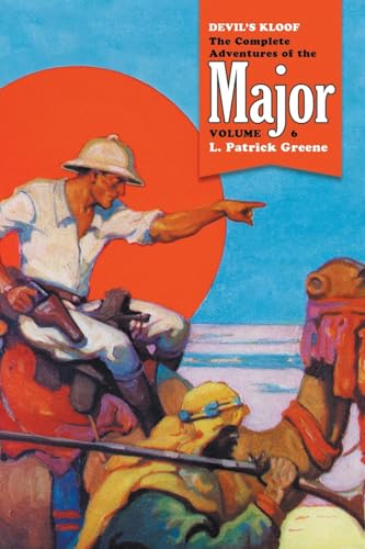 Devil's Kloof: The Complete Adventures of the Major, Volume 6 von Altus Press