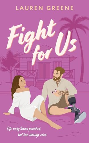 Fight For Us: A Marriage Of Convenience Romance (Palm Cove, Band 3) von Autumn Ink Press