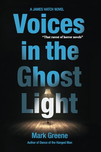 Voices in the Ghost Light: A James Hatch Novel von ThinkPlay Partners