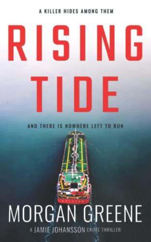 Rising Tide: A brutal edge-of-your-seat thriller with a killer twist (DI Jamie Johansson, Band 2)